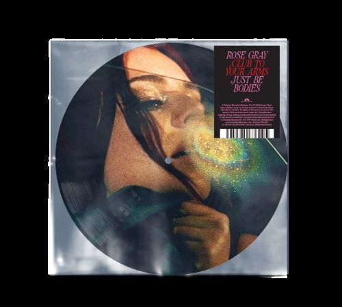 Rose Gray - Club To Your Arms / Just Be Bodies - RSD Black Friday 2026