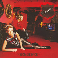 Roxette - Room Service (25th Anniversary)