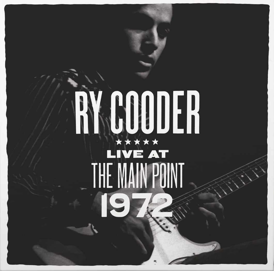 Ry Cooder - The Main Point - Live 1972 (RSD 2025)