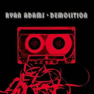 Ryan Adams - Demolition