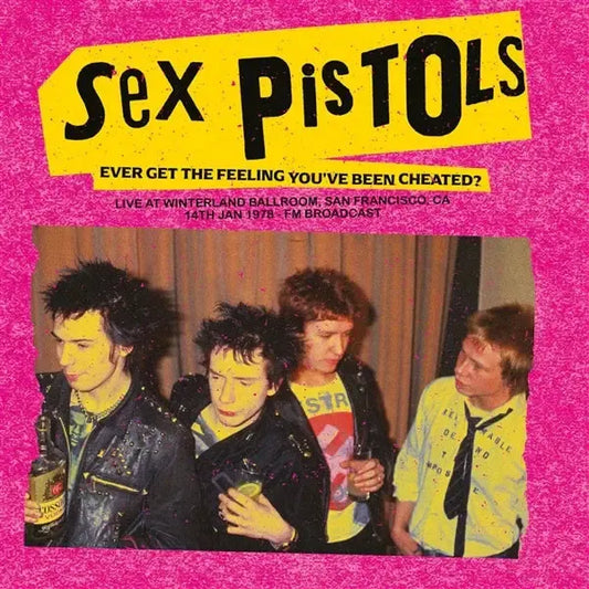 Sex Pistols - Ever Get the Feeling You've Been Cheated