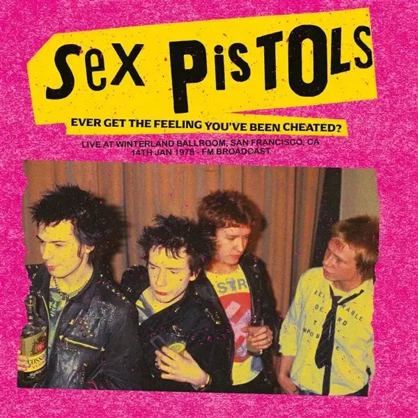 Sex Pistols - Ever Get the Feeling You've Been Cheated