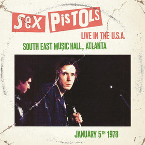 Sex Pistols - Live In The U.S.A 1978