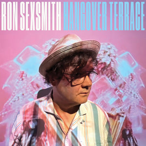 Sexsmith - Hangover Terrace