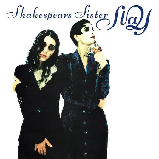 Shakespears Sister - Stay
