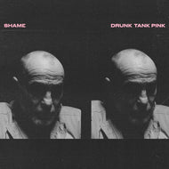 Shame - Drunk Tank Pink Cassette