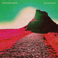 Sister Ray Davies - Holy Island Baby