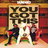 Skindred - You Got This CD