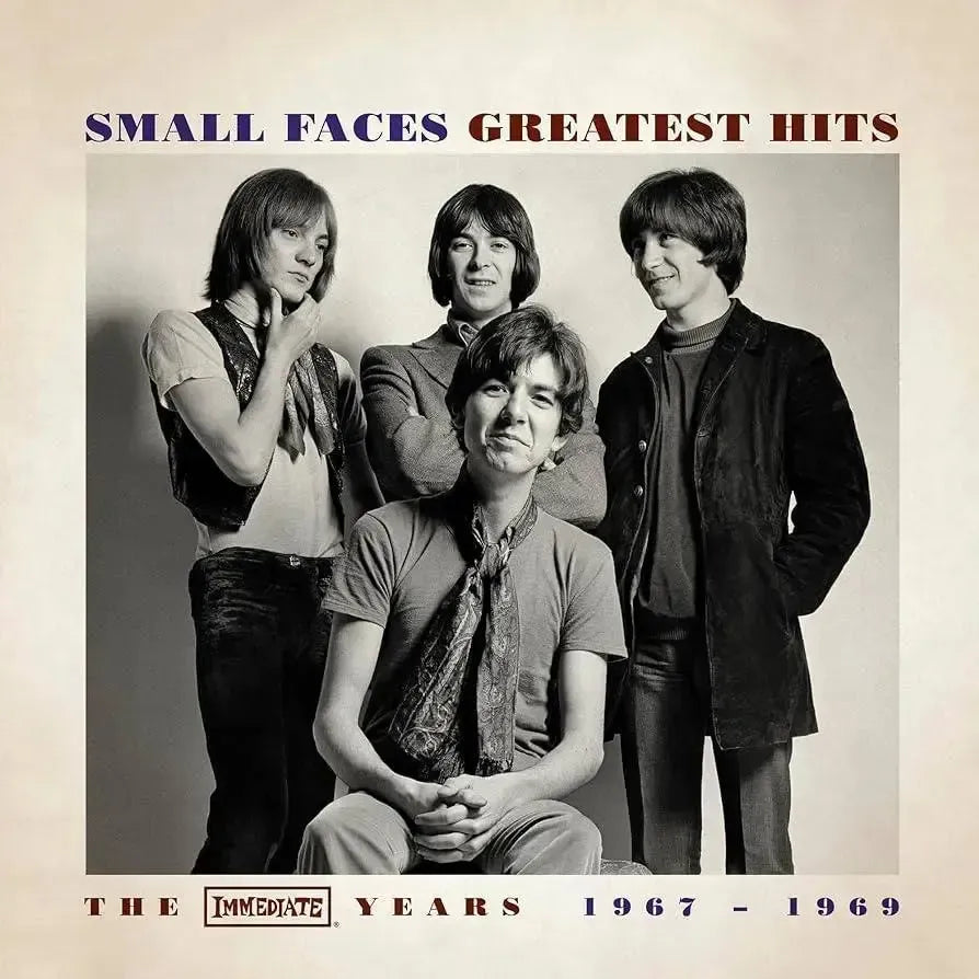 Small Faces - Greatest Hits : The Immediate Years 1967 - 1969