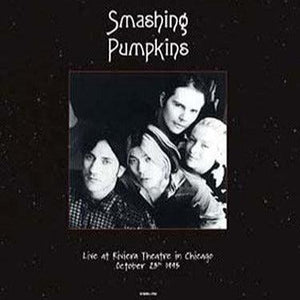 Smashing Pumpkins - Live At Riviera Theatre. Chicago. October 23Th 1995