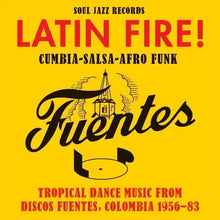 Load image into Gallery viewer, Soul Jazz - Latin Fire! Tropical Dance Music from Discos Fuentes, Colombia 1956-83