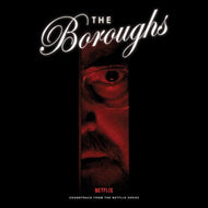 Soundtrack to the Netflix series - The Boroughs