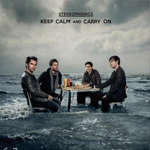 Load image into Gallery viewer, Stereophonics - Keep Calm and Carry On