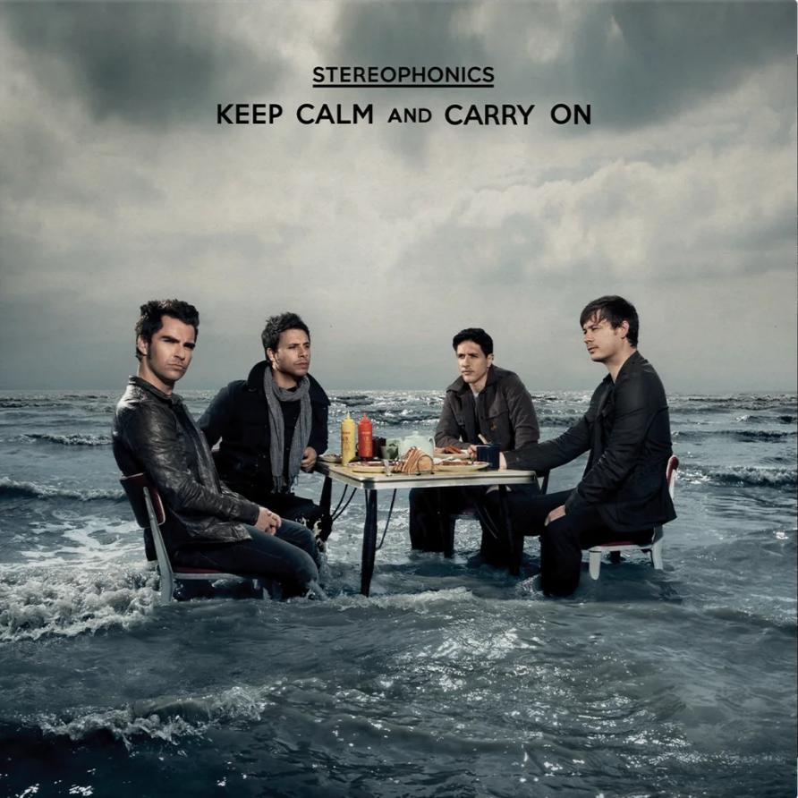 Stereophonics - Keep Calm and Carry On