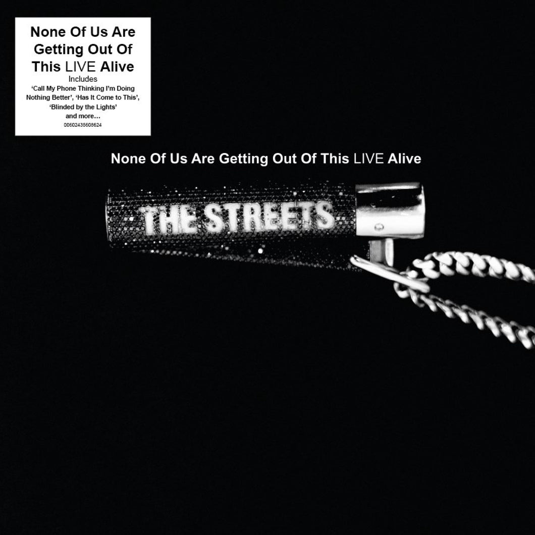 Streets, The - None Of Us Are Getting Out Of This LIVE Alive (RSD 2025)