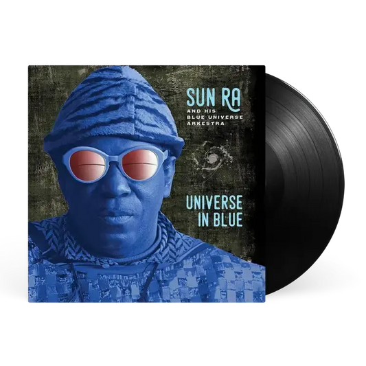 Sun Ra and His Blue Universe Arkestra - Universe in Blue