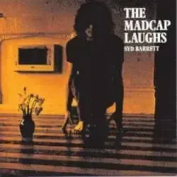 Syd Barrett - The Madcap Laughs