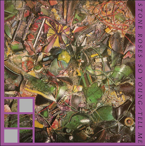 THE STONE ROSES - SO YOUNG / TELL ME