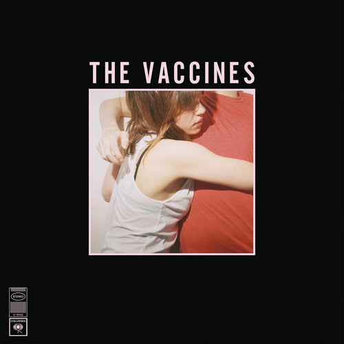 THE VACCINES – WHAT DID YOU EXPECT FROM (NAD 2025)