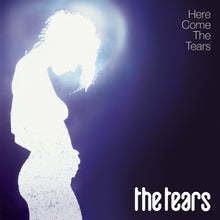 Load image into Gallery viewer, Tears, The - Here Come The Tears (RSD 2026)