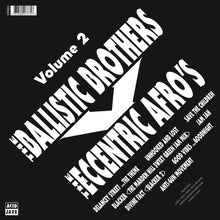 Load image into Gallery viewer, The Ballistic Brothers - The Ballistic Brothers Vs The Eccentric Afros - Volume 2