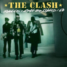 Load image into Gallery viewer, The Clash - Should I Stay Or Should I Go