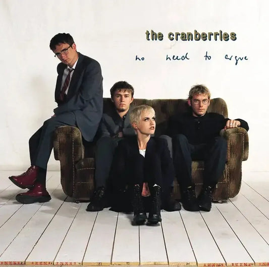 The Cranberries - No Need To Argue (30th Anniversary Edition)