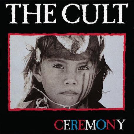 The Cult - Ceremony