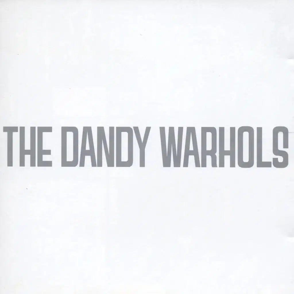 The Dandy Warhols - Dandys Rule OK