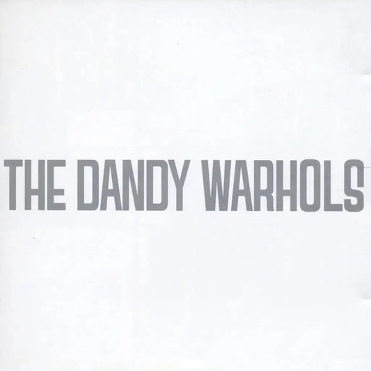 The Dandy Warhols - Dandys Rule OK