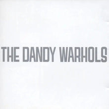 Load image into Gallery viewer, The Dandy Warhols - Dandys Rule OK