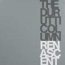 Load image into Gallery viewer, The Durutti Column - Renascent