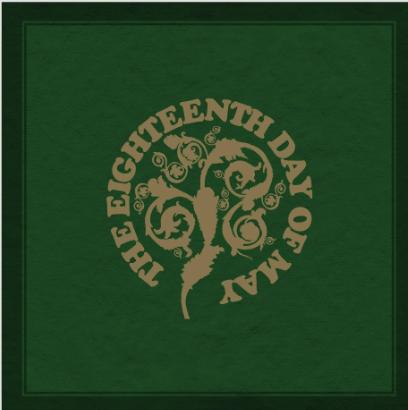 The Eighteenth Day Of May - The Eighteenth Day Of May