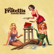 The Fratellis - Costello Music