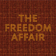 The Freedom Affair - Timeless Soul Right On Time