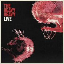 Load image into Gallery viewer, The Heavy Heavy - Live