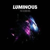 The Horrors - Luminous