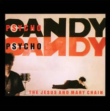 Load image into Gallery viewer, The Jesus and Mary Chain - Psychocandy (NAD 25)