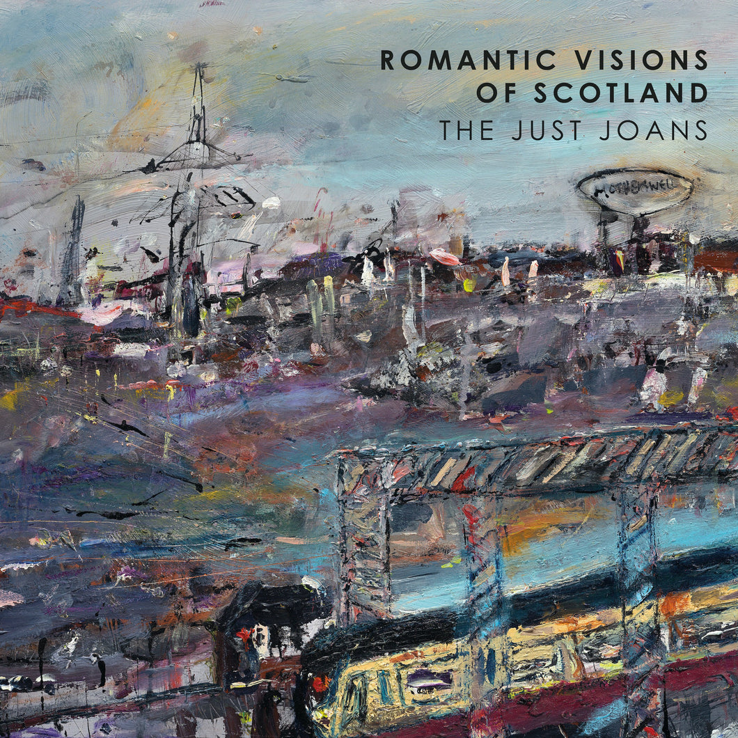 The Just Joans - Romantic Visions (Prepare For Disappointment)