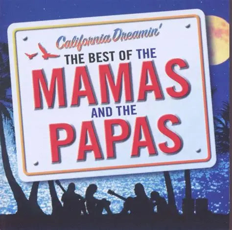 The Mamas And The Papas - California Dreamin' CD