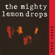 Load image into Gallery viewer, The Mighty Lemon Drops - Happy Head (40th Anniversary Edition)