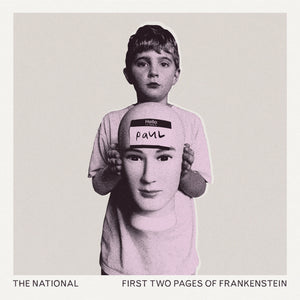 The National - First Two Pages Of Frankenstein