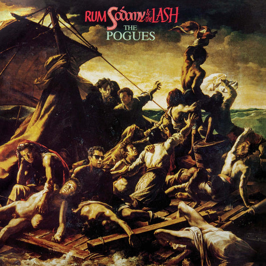 The Pogues - Rum Sodomy & The Lash