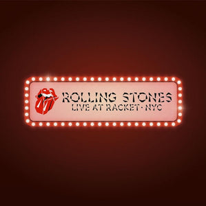 The Rolling Stones - Live At Racket, NYC