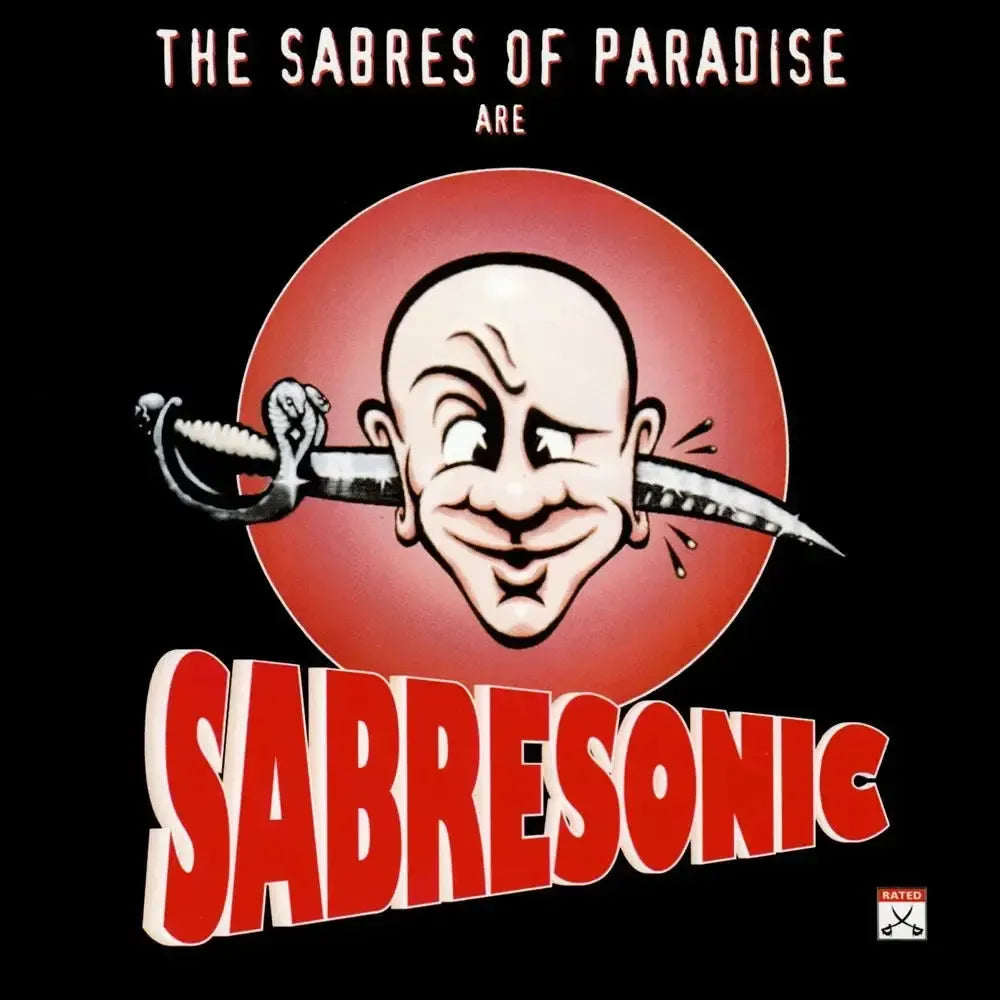 The Sabres Of Paradise - Sabresonic (Remastered)