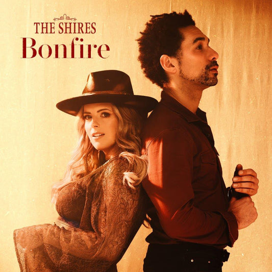 The Shires - Bonfire Song CD
