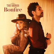 The Shires - Bonfire Song CD