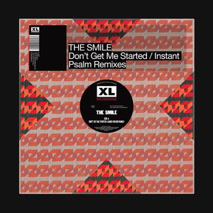 The Smile - Don't Get Me Started/Instant Psalm (Remixes)