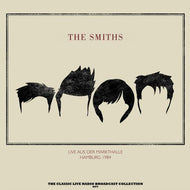 The Smiths - Markthalle Hamburg 1984