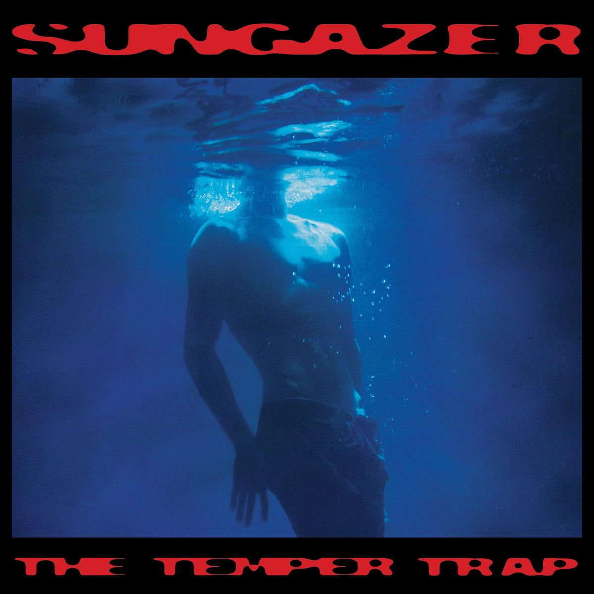 The Temper Trap - Sungazer